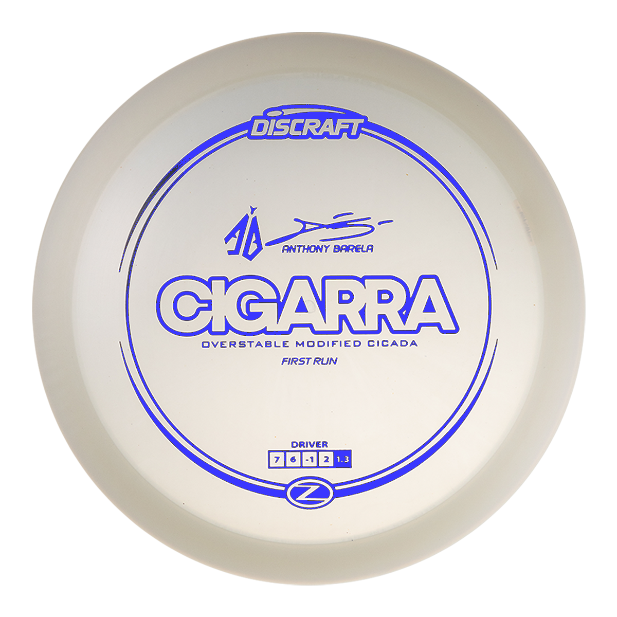 Discraft Elite Z Cigarra Anthony Barela Signature Series First Run 2025