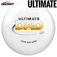 Semi-Custom Discraft Ultra-Star Father's Day Disc