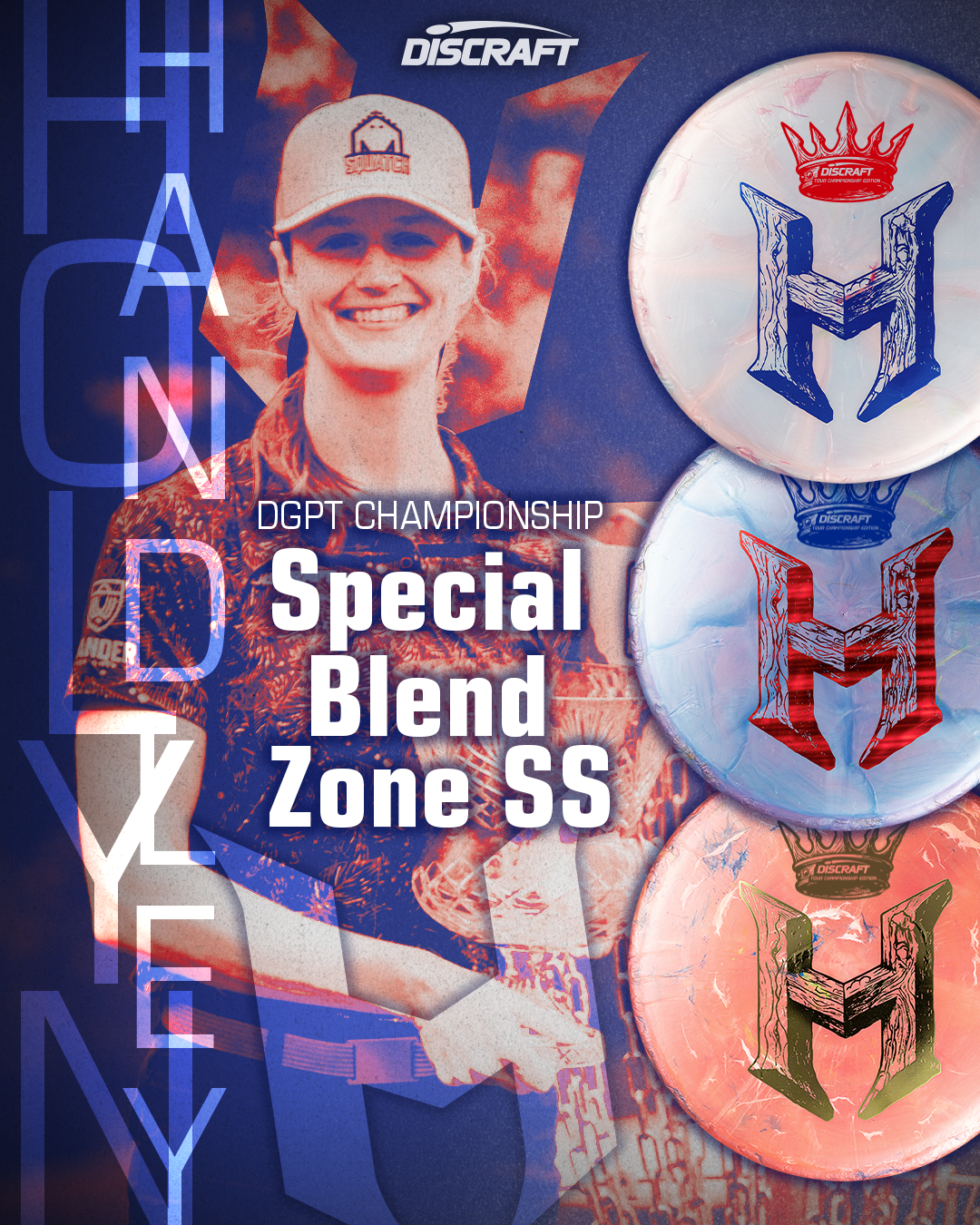 Discraft Special Blend Zone SS Holyn Handle DGPT Championship 2025 Limited Edition