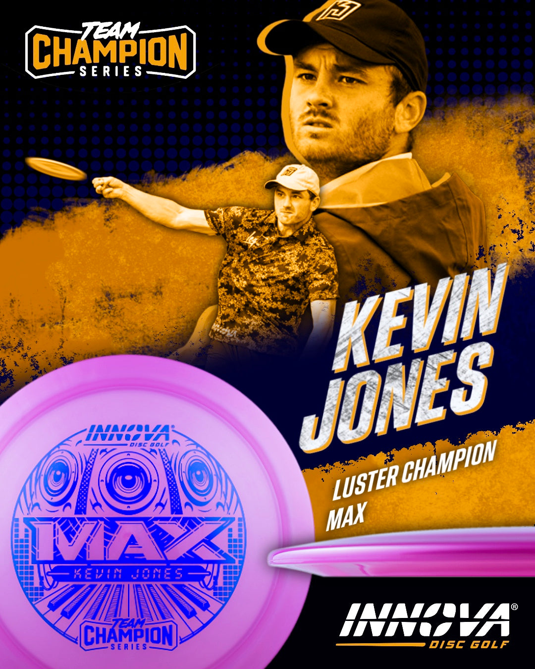 Innova Luster Champion Max - Kevin Jones Tour Series 2025