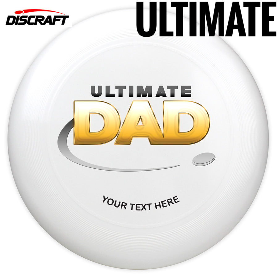 Semi-Custom Discraft Ultra-Star Father's Day Disc